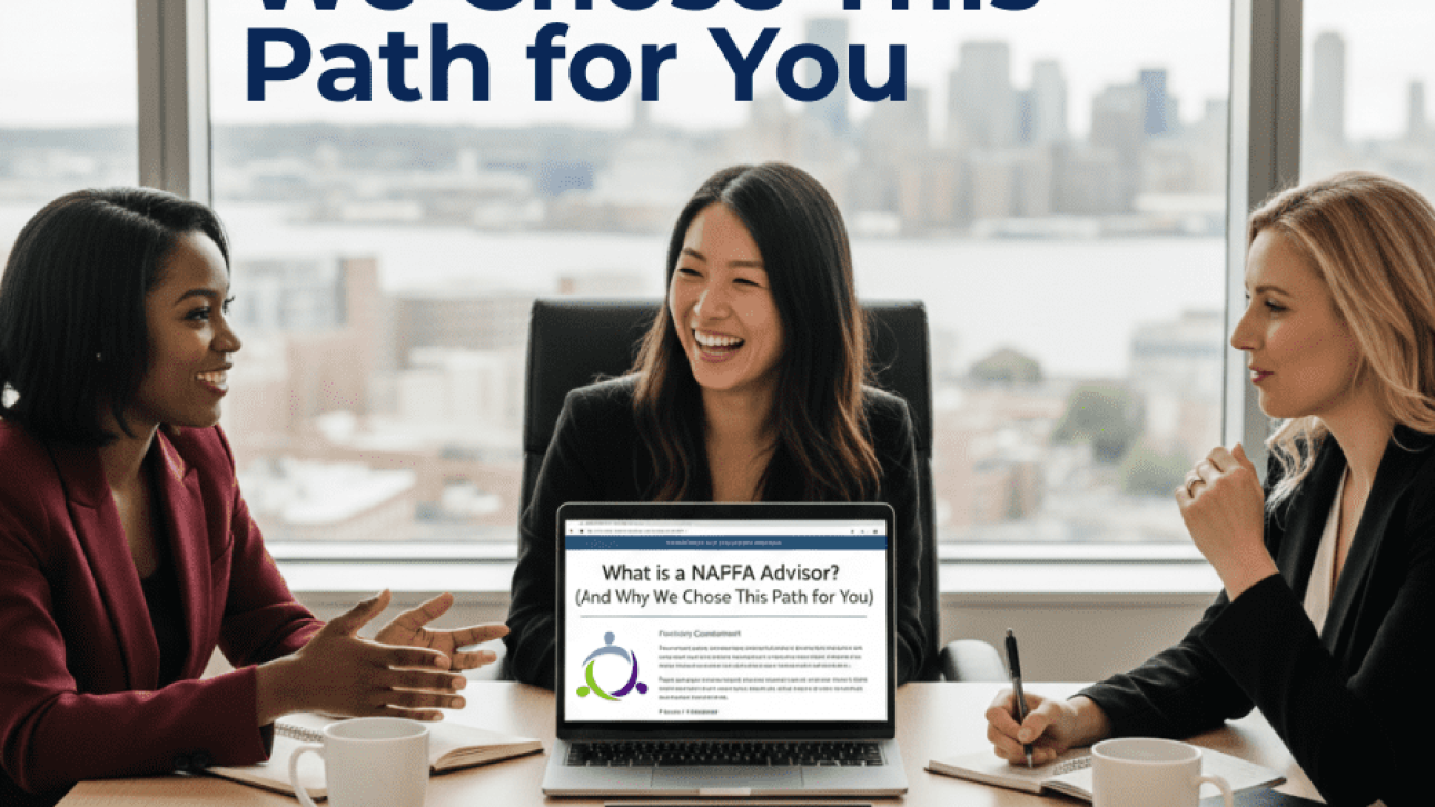 What is NAPFA advisors and Why Align Financial Solutions became one