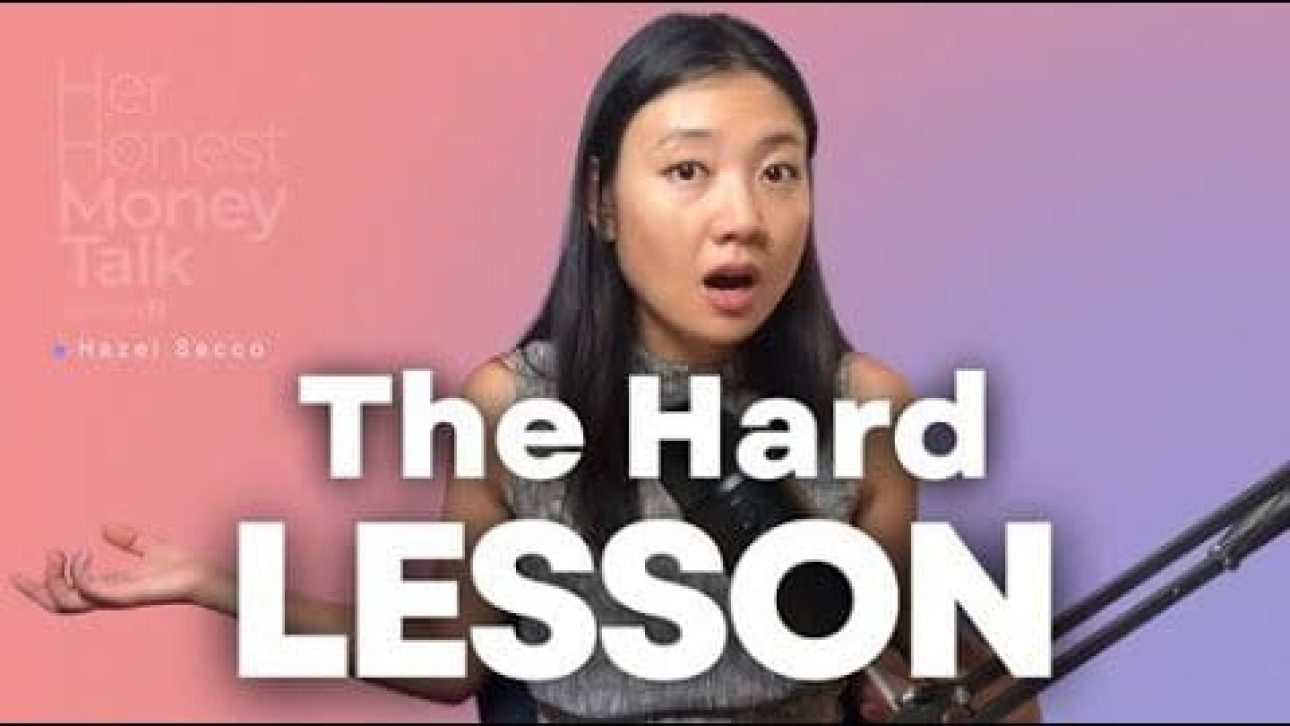 The Hard Lesson - video podcast thumbnail for Her Honest Money Talk